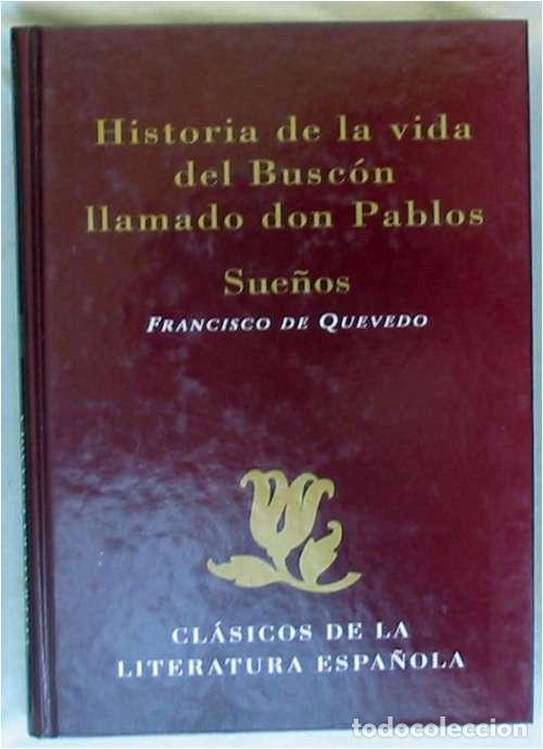 Historia De La Vida Del Buscon Llamado Don Pabl Comprar Libros Clasicos En Todocoleccion