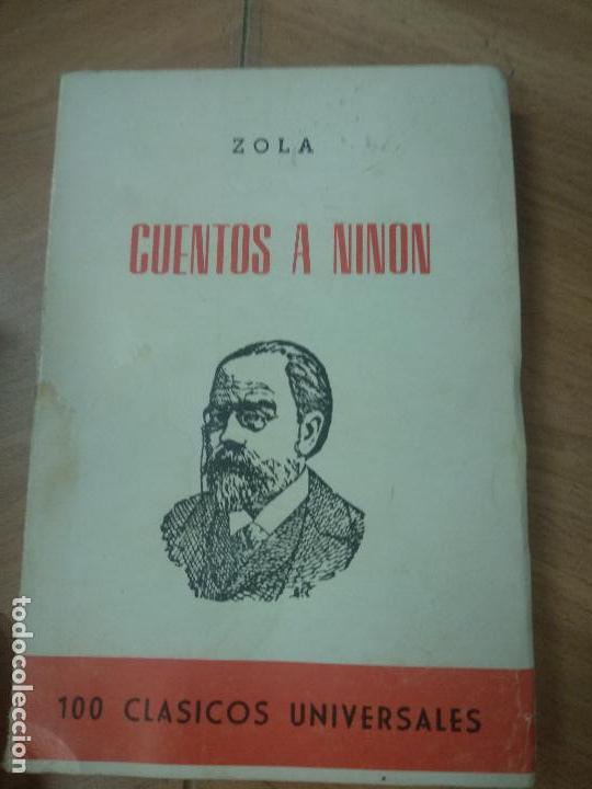 Libros de segunda mano: CUENTOS A NINON. 100 CL&Aacute;SICOS UNIVERSALES. ZOLA. - Foto 1