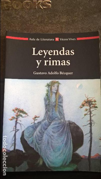 Libros de segunda mano: LEYENDAS Y RIMAS. GUSTAVO ADOLFO BECQUER. - Foto 1