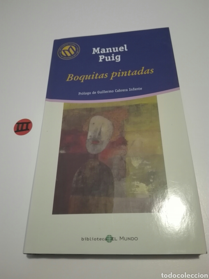 Libros de segunda mano: BOQUITAS PINTADAS. MANUEL PUIG. - Foto 1