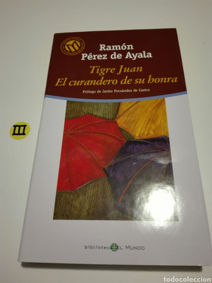 Libros de segunda mano: TIGRE JUAN. EL CURANDERO DE SU HONRA. - Foto 1