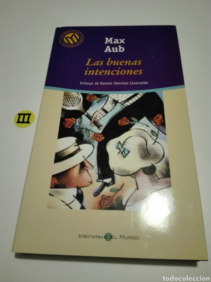 Libros de segunda mano: LAS BUENAS INTENCIONES. MAX AUB. - Foto 1