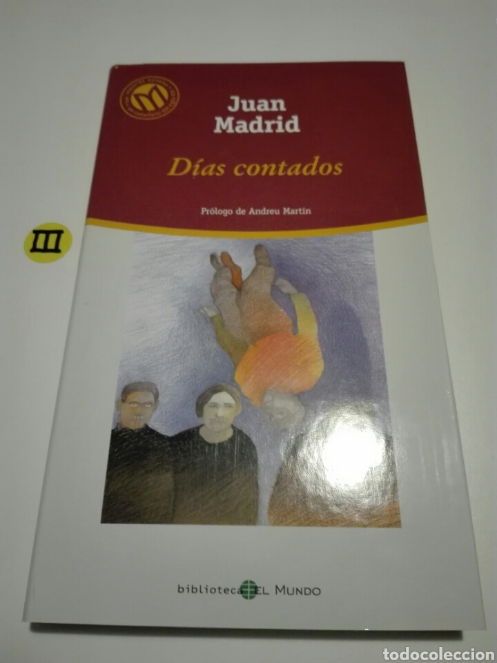 Libros de segunda mano: DIAS CONTADOS. JUAN MADRID. - Foto 1