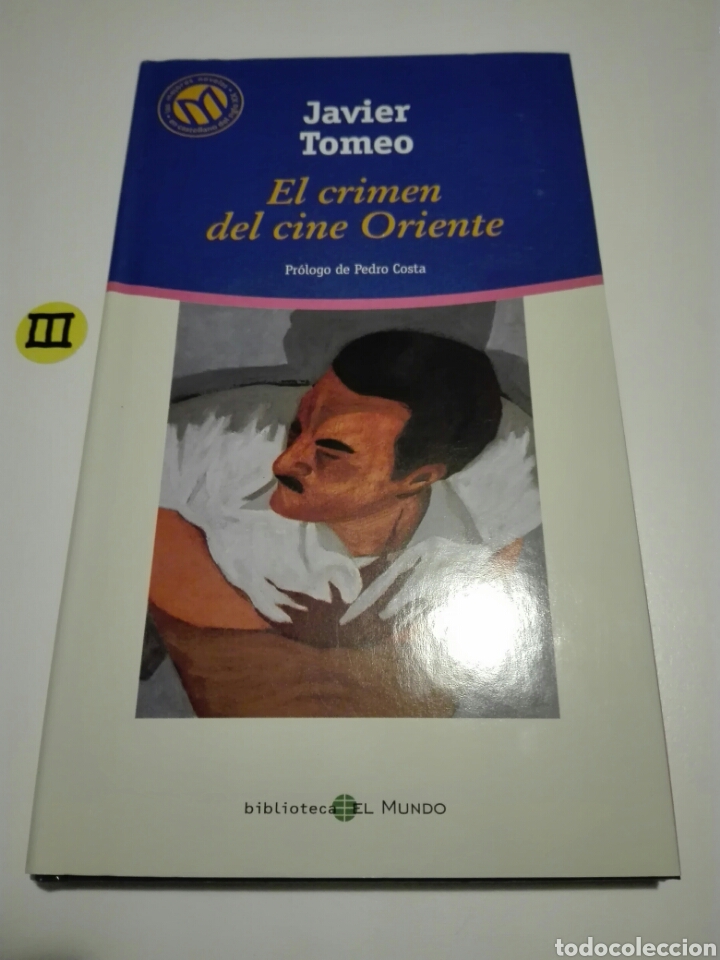 Libros de segunda mano: EL CRIMEN DEL CINE ORIENTE. JAVIER TOMEO. - Foto 1