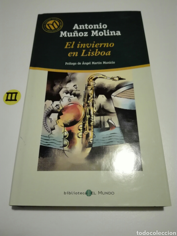 Libros de segunda mano: EL INVIERNO EN LISBOA. ANTONIO MU&Ntilde;OZ MOLINA. - Foto 1
