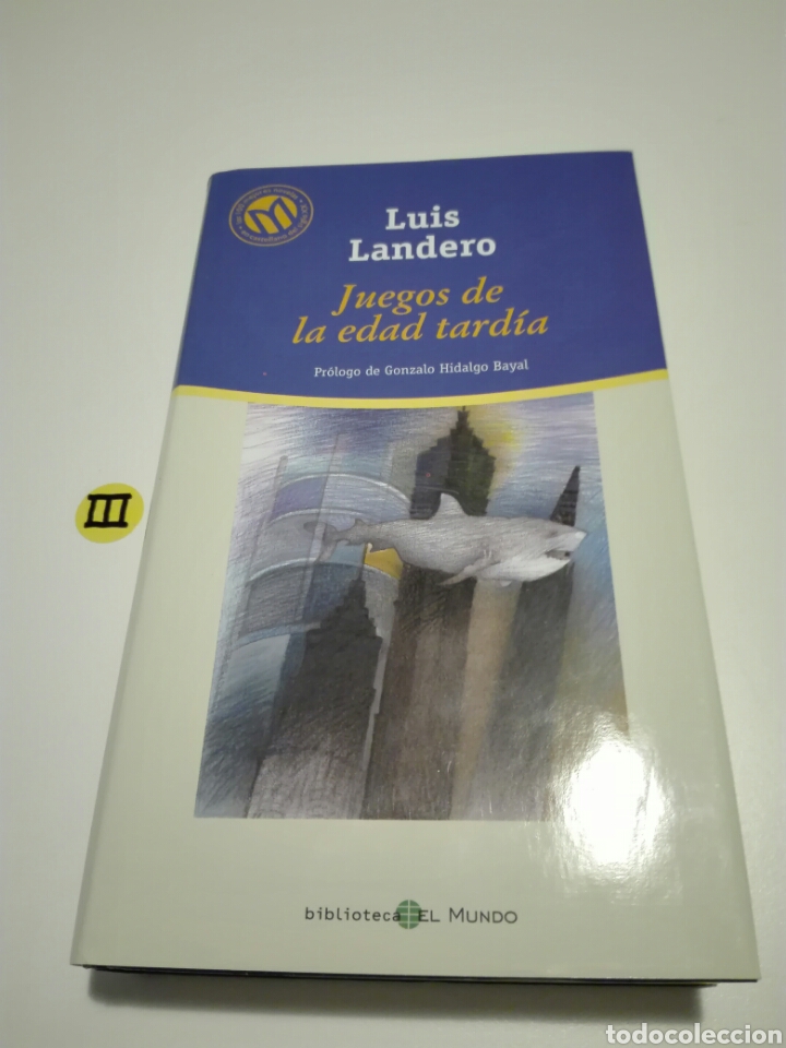 Libros de segunda mano: JUEGOS DE LA EDAD TARD&Iacute;A. LUIS LANDERO. - Foto 1
