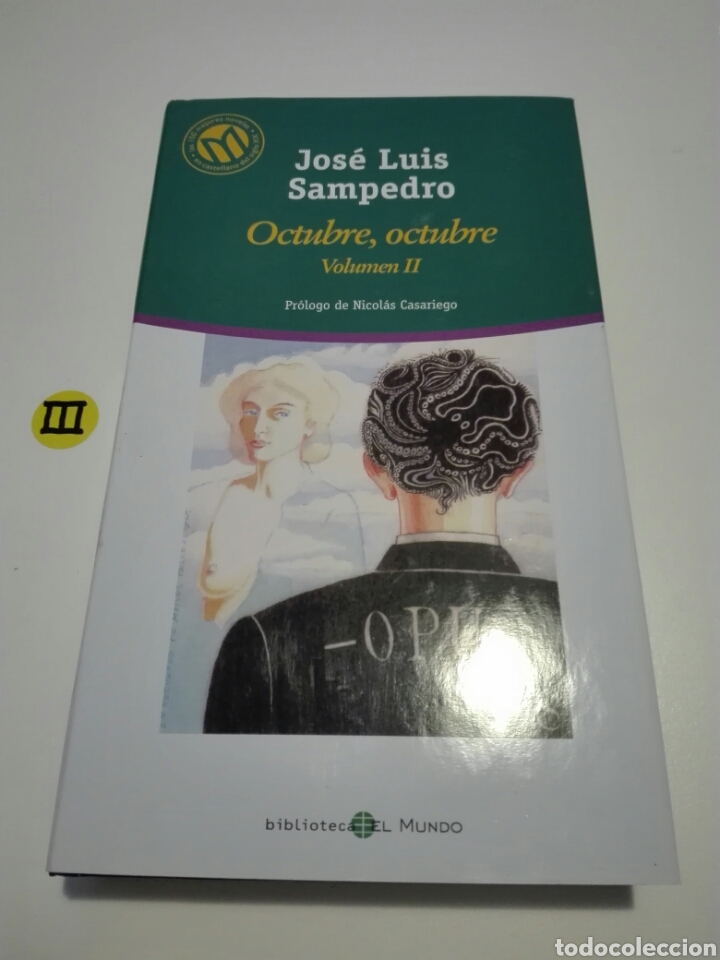 Libros de segunda mano: OCTUBRE, OCTUBRE. VOL II. JOSE LUIS SAMPEDRO. - Foto 1
