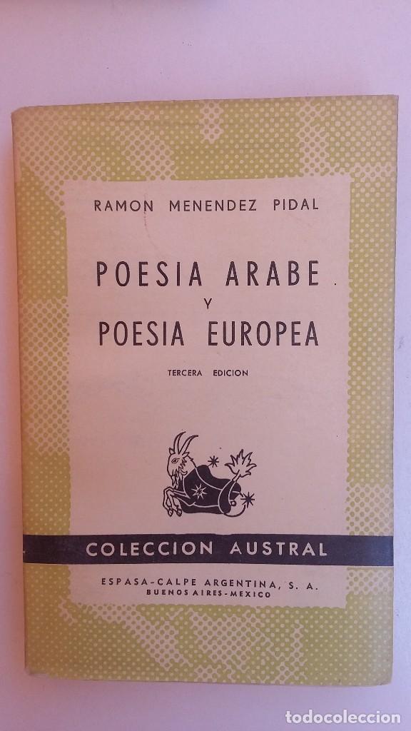 Libros de segunda mano: POES&Iacute;A &Aacute;RABE Y EUROPEA. RAM&Oacute;N MENENDEZ PIDAL - Foto 1