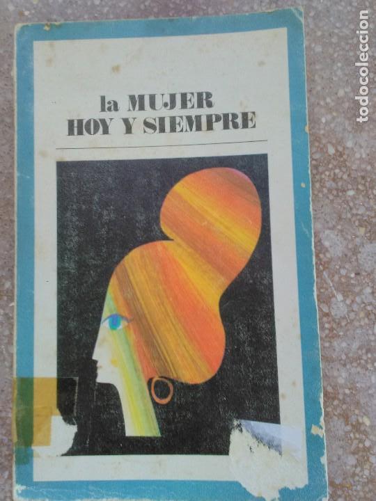 Libros de segunda mano: LA MUJER HOY Y SIEMPRE Biblioteca Pepsi - Foto 1