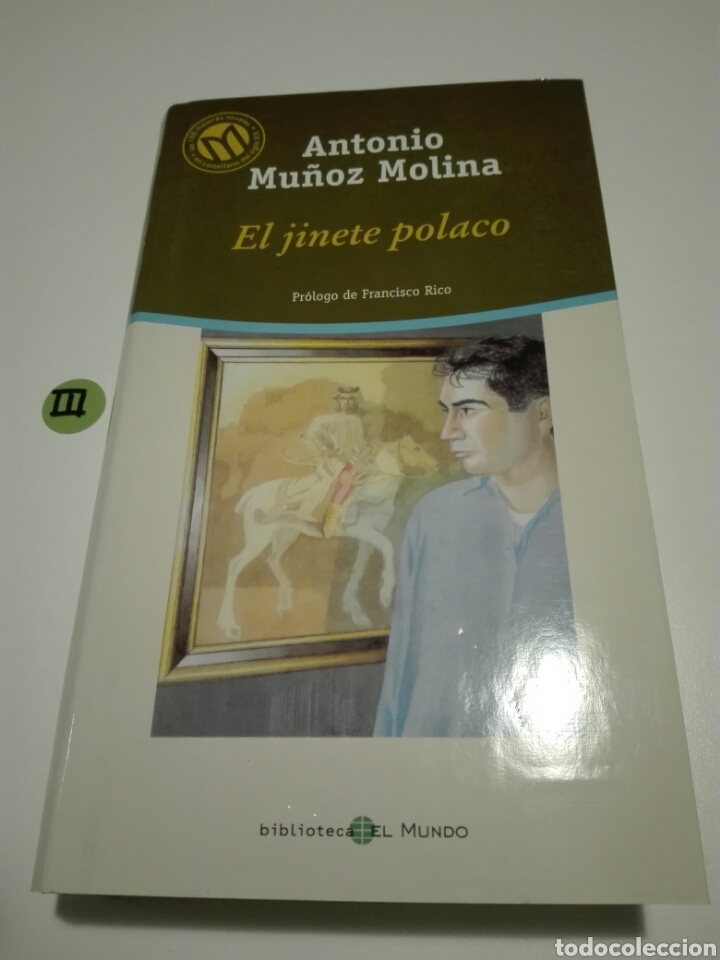 Libros de segunda mano: EL JINETE POLACO. ANTONIO MU&Ntilde;OZ MOLINA. - Foto 1