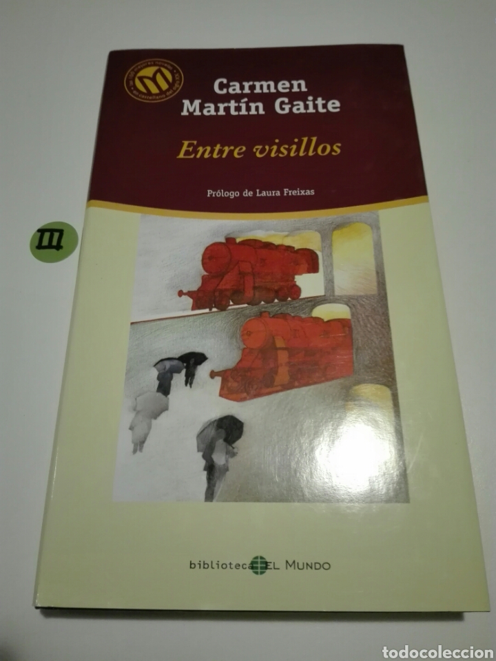 Libros de segunda mano: ENTRE VISILLOS. CARMEN MART&Iacute;N GAITE. - Foto 1