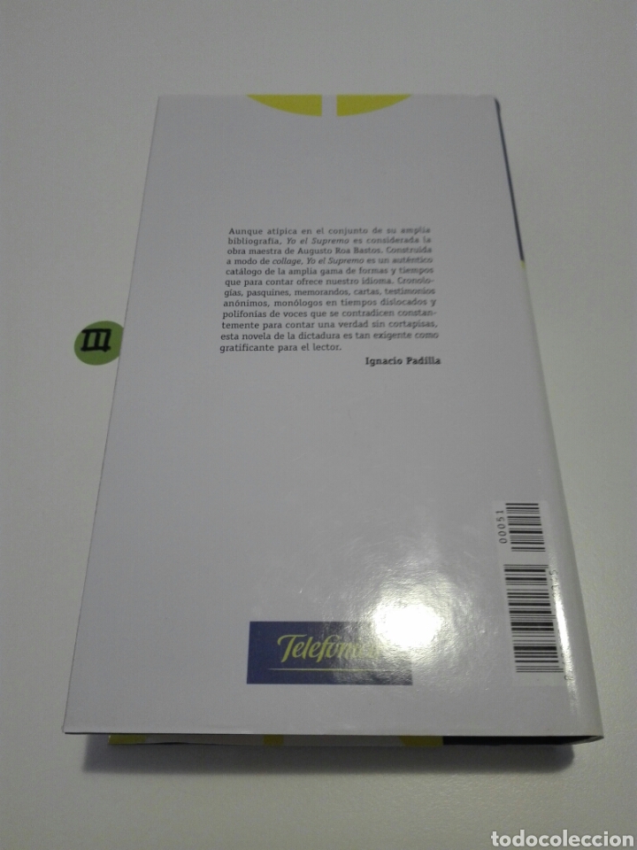 Libros de segunda mano: YO EL SUPREMO. AUGUSTO ROA BASTOS. - Foto 2