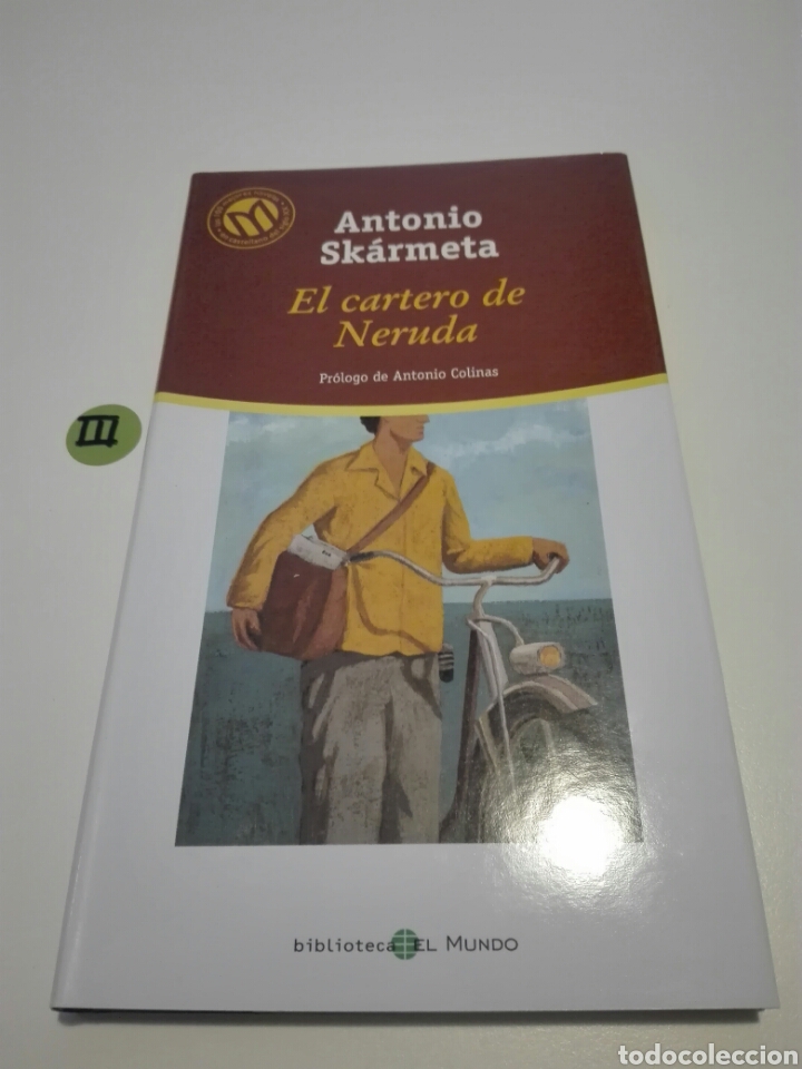 Libros de segunda mano: EL CARTERO DE NERUDA. ANTONIO SKARMETA. - Foto 1