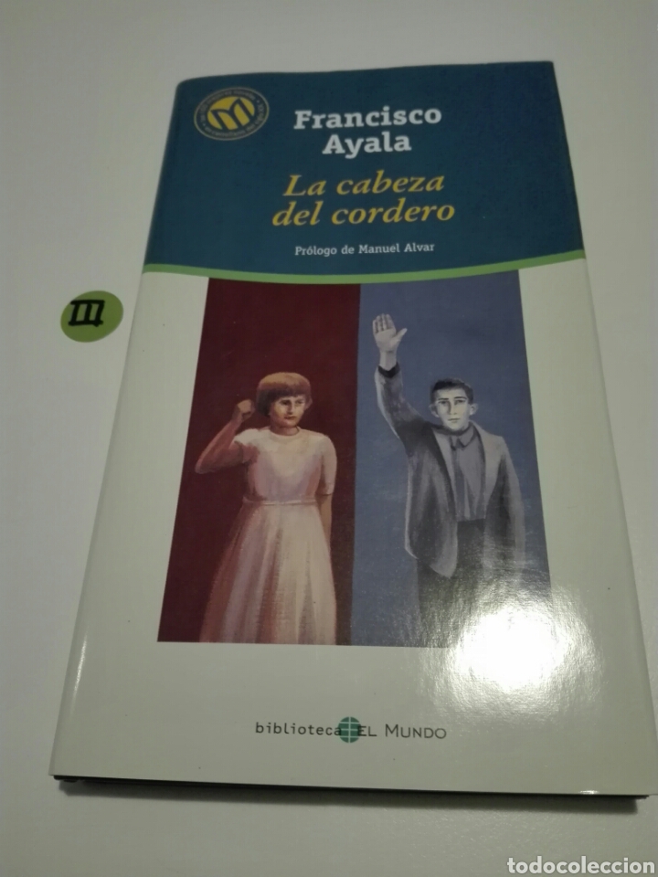 Libros de segunda mano: LA CABEZA DEL CORDERO. FRANCISCO AYALA. - Foto 1