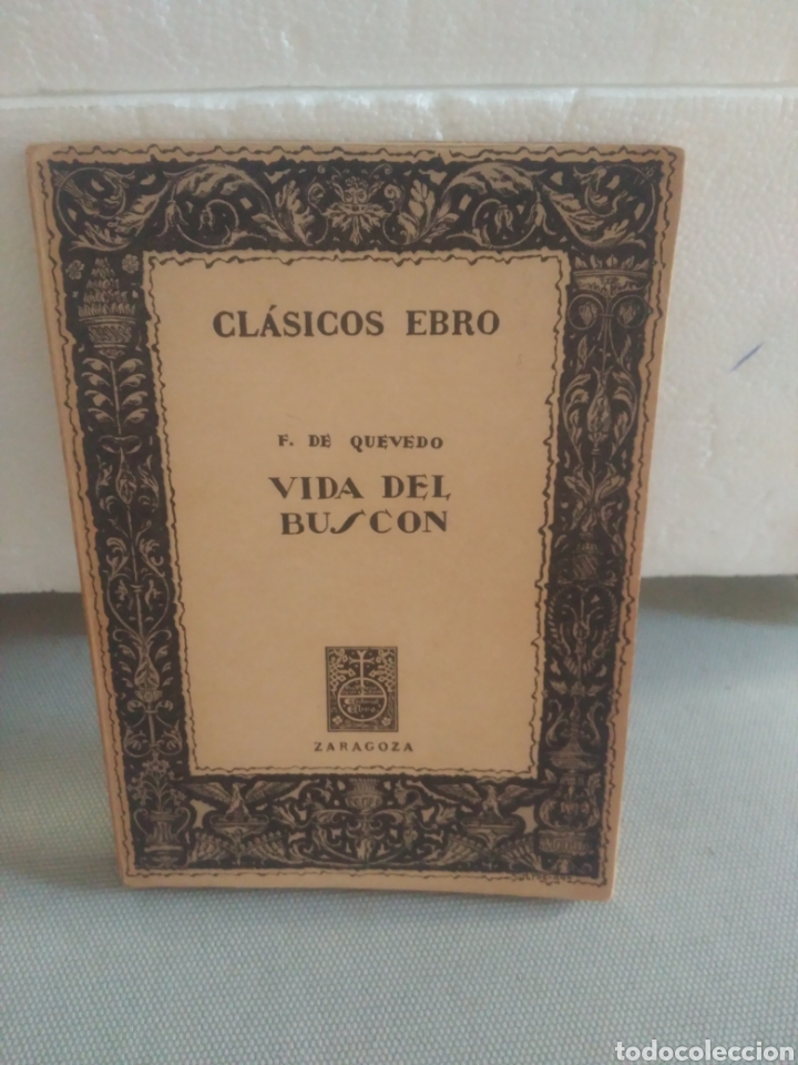 Libros de segunda mano: Vida del Busc&oacute;n .Francisco de Quevedo .Editorial Ebro - Foto 1