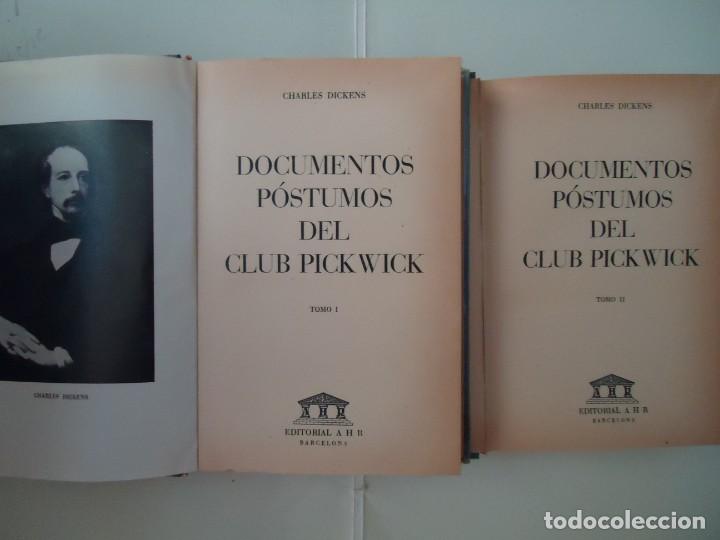 Libros de segunda mano: LIBRO. LOS DOCUMENTOS P&Oacute;STUMOS DEL CLUB PICKWICK, TOMOS UNO Y DOS. DICKENS.1&ordf; EDICI&Oacute;N. - Foto 2