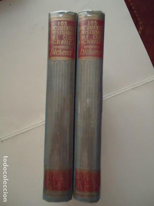 Libros de segunda mano: LIBRO. LOS DOCUMENTOS P&Oacute;STUMOS DEL CLUB PICKWICK, TOMOS UNO Y DOS. DICKENS.1&ordf; EDICI&Oacute;N. - Foto 3