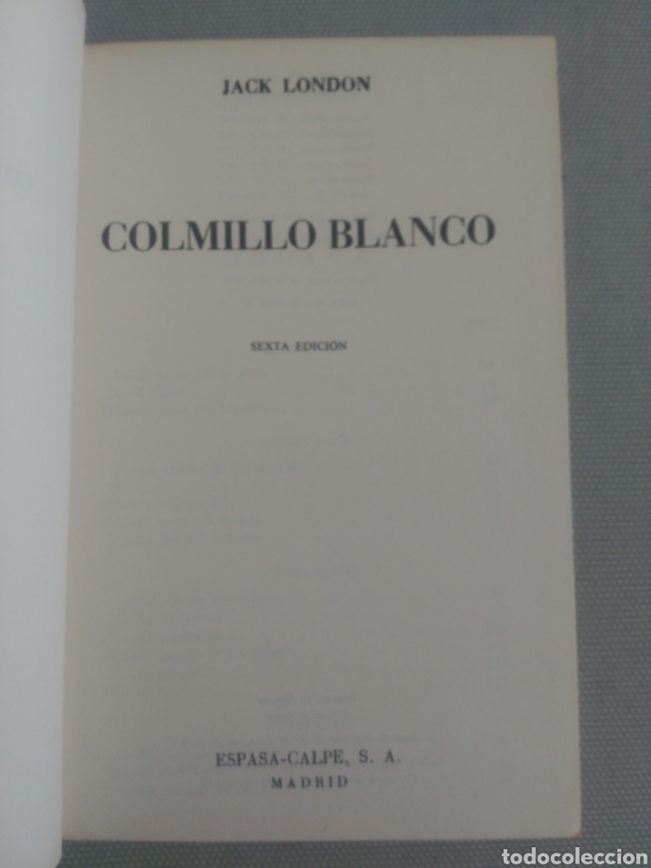 Libros de segunda mano: Colmillo blanco ,Jack London .Editorial Espasa - Foto 3