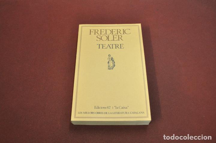 Libros de segunda mano: teatre - frederic soler - col&middot;lecci&oacute; molc N&uacute;m. 56 - Foto 1