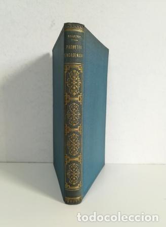 Libros de segunda mano: PROMETEO ENCADENADO (1943).- ESQUILO - Foto 1