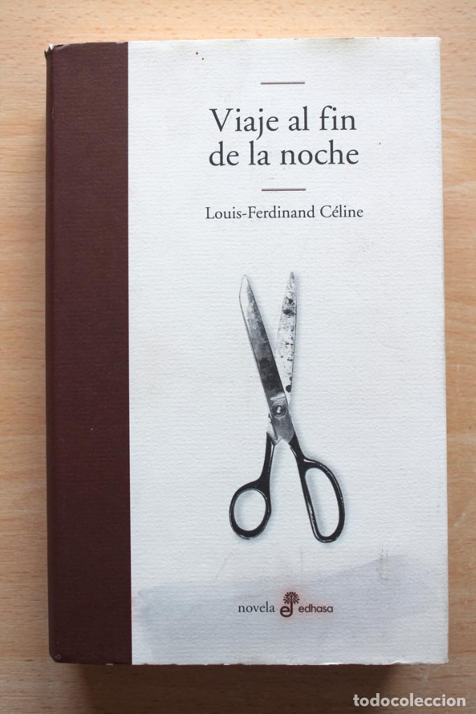 Louis Ferdinand Céline Viaje Al Fin De La Noc Comprar Libros Clásicos En Todocoleccion