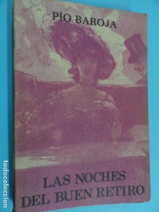 Libros de segunda mano: Pio Baroja - Las Noches del Buen Retiro - Foto 1