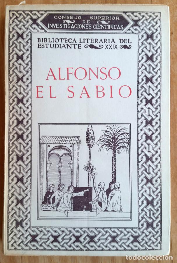 Libros de segunda mano: ALFONSO EL SABIO - BIBLIOTECA LITERARIA DEL ESTUDIANTE - CSIC - Foto 1