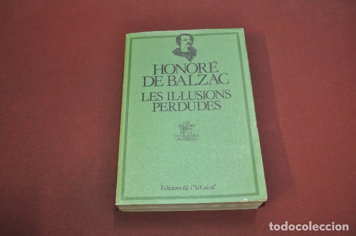 Libros de segunda mano: les il&middot;lusions perdudes - honor&eacute; de balzac - col&middot;lecci&oacute; molu n&uacute;m. 13