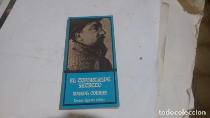 Libros de segunda mano: JOSEPH CONRAD - EL COPARTICIPE SECRETO - Foto 1