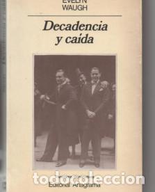 Libros de segunda mano: Decadencia y ca&iacute;da. Evelyn Waugh. - Foto 1