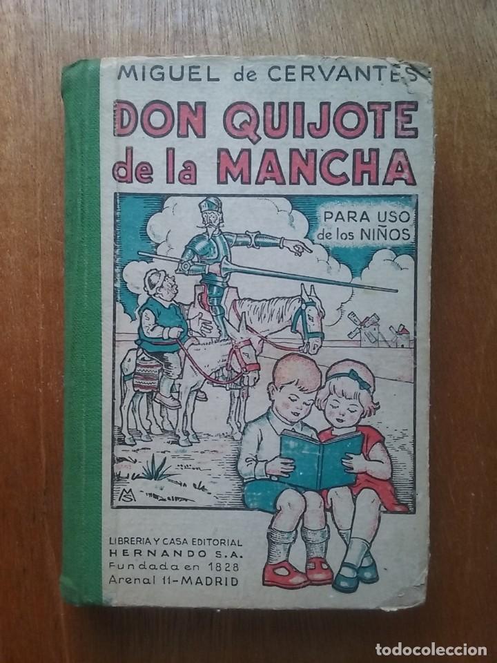 Libros de segunda mano: DON QUIJOTE DE LA MANCHA PARA USO DE LOS NI&Ntilde;OS, MIGUEL DE CERVANTES LIBRERIA EDITORIAL HERNANDO 1941