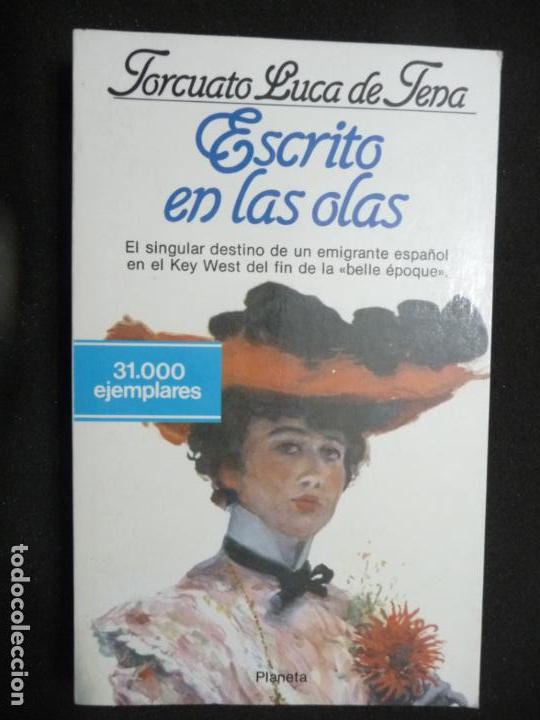 Libros de segunda mano: ESCRITO EN LAS OLAS. TORCUATO LUCA DE TENA. PLANETA - Foto 1