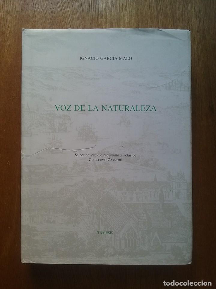 Libros de segunda mano: VOZ DE LA NATURALEZA, IGNACIO GARCIA MALO, TAMESIS, 1995