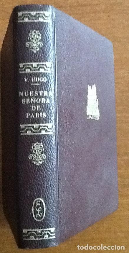 Libros de segunda mano: Nuestra se&ntilde;ora de Par&iacute;s. V&iacute;ctor Hugo. Editorial Lorenzana - Foto 1