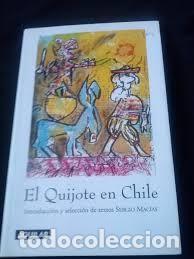 Libros de segunda mano: El Quijote en Chile. Introducci&oacute;n y selecci&oacute;n de textos Sergio Mac&iacute;as - Foto 1