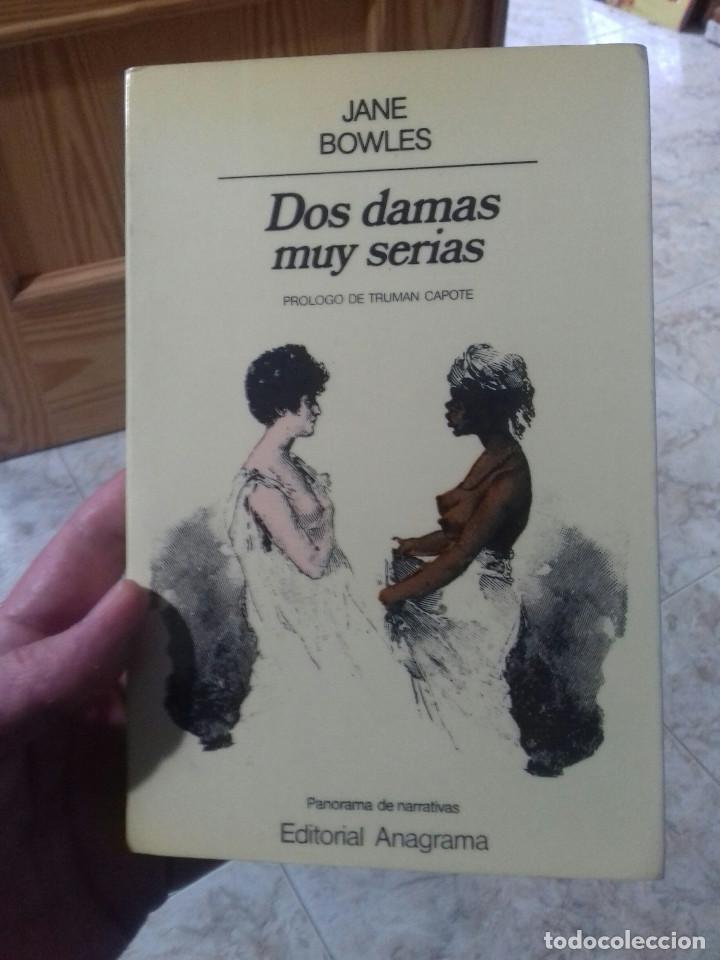 Libros de segunda mano: JANE BOWLES- DOS DAMAS MUY SERIAS ANAGRAMA - Foto 1