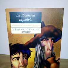 Libros de segunda mano: LA PICARESCA ESPAÑOLA. ANÓNIMO - CERVANTES - QUEVEDO. EVEREST. 1 ª ED 1999. Lote 136636766