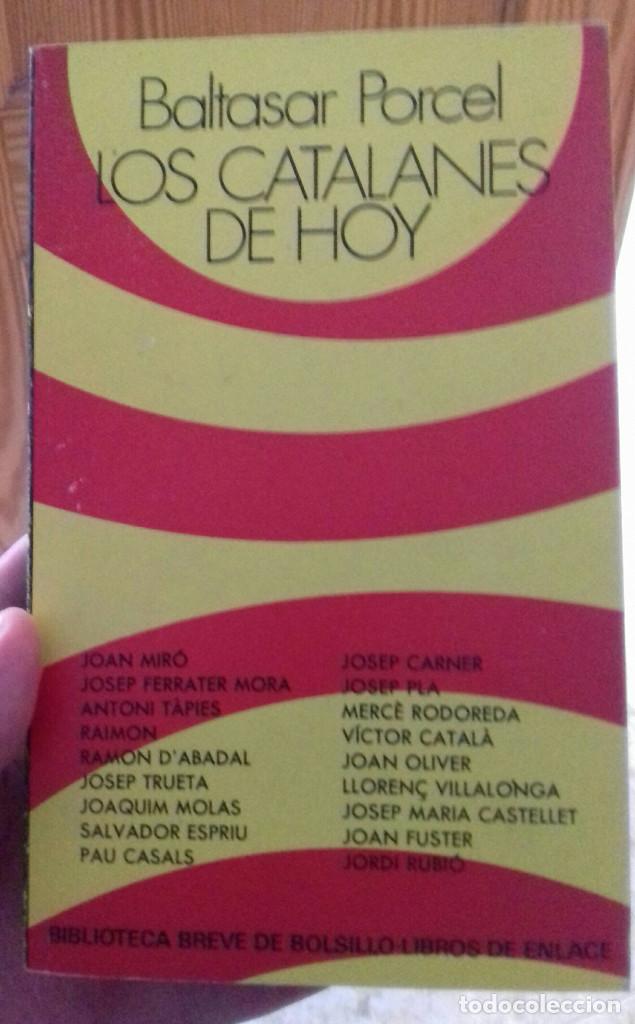 Libros de segunda mano: BATALSAR PORCEL- LOS CATALANES DE HOY - Foto 1