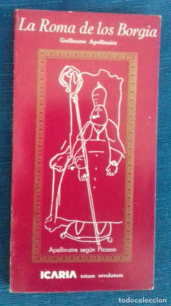 Libros de segunda mano: GUILLAUME APOLLINAIRE- LA ROMA DE LOS BORGIA - Foto 1