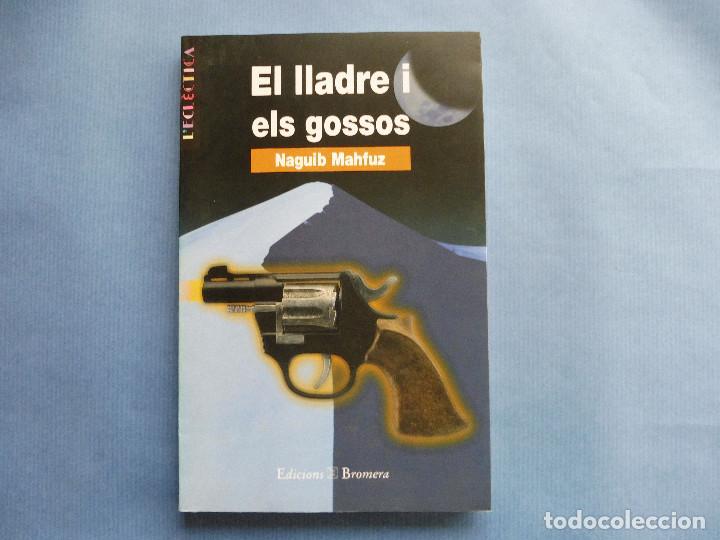 Libros de segunda mano: Mahfuz, Naguib - El lladre i els gossos - Foto 1