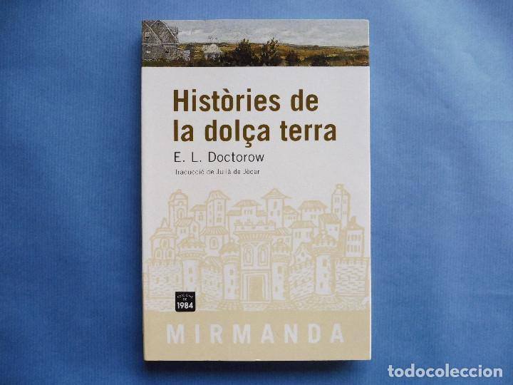 Libros de segunda mano: Doctorow, E. L. - Hist&ograve;ries de la dol&ccedil;a terra - Foto 1