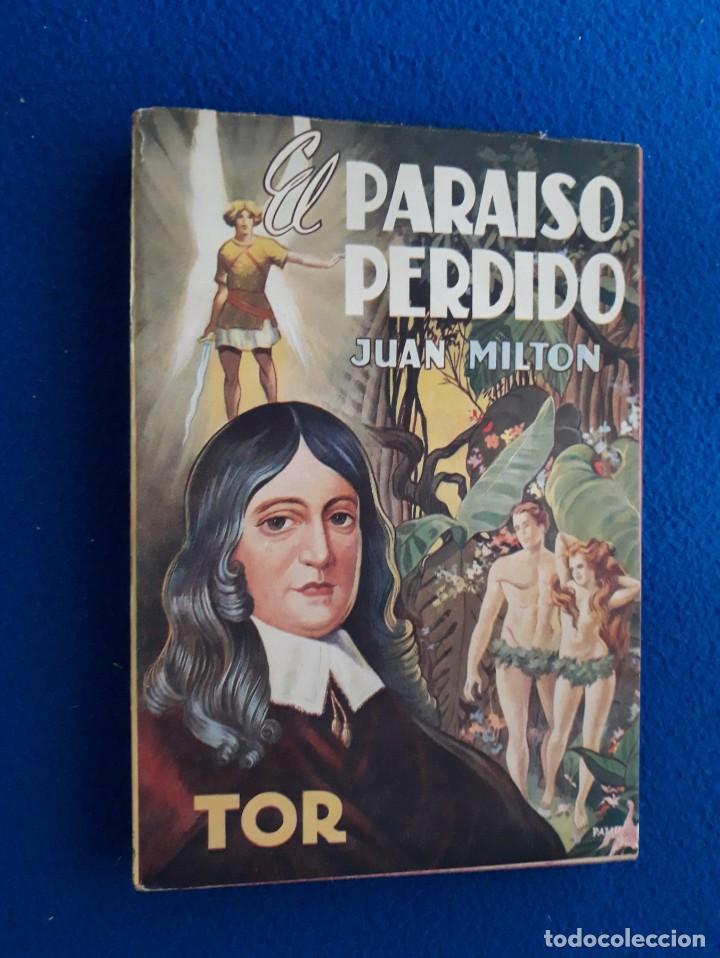 Libros de segunda mano: JUAN MILTON: EL PARA&Iacute;SO PERDIDO - EDITORIAL TOR, 1957 - Foto 1