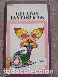 Libros de segunda mano: RELATOS FANTASTICOS  Biblioteca Pepsi - Foto 1