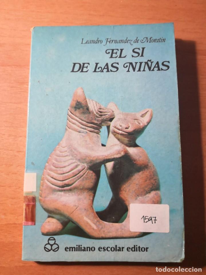 Libros de segunda mano: LEANDRO FERNANDEZ DE MORATIN  El s&iacute; de las ni&ntilde;as - Foto 1