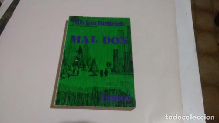 Libros de segunda mano: SILVINA BULLRICH - MAL DON - Foto 1