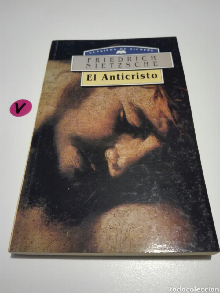Libros de segunda mano: EL ANTICRISTO. FRIEDRICH NIETZSCHE. CL&Aacute;SICOS DE SIEMPRE. - Foto 1
