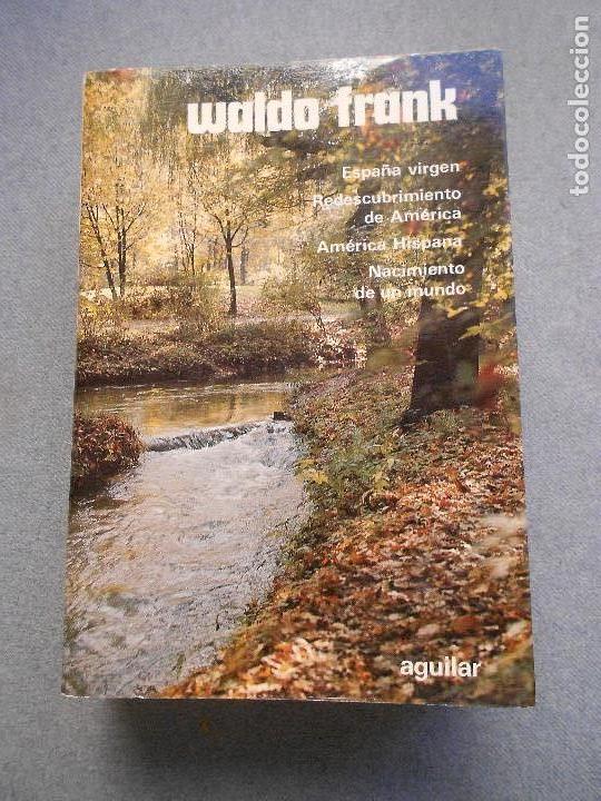 Libros de segunda mano: WALDO FRANK. ESPA&Ntilde;A VIRGEN - Foto 1
