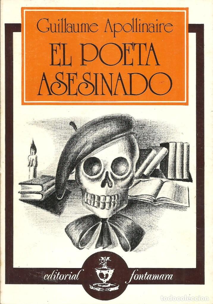 el poeta asesinado. guillaume apollinaire Comprar Libros clásicos en