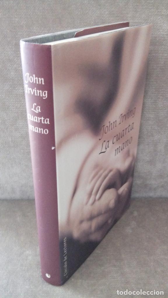 Libros de segunda mano: JOHN IRVING - LA CUARTA MANO - C&Iacute;RCULO DE LECTORES, 2001 - BUEN ESTADO - Foto 2
