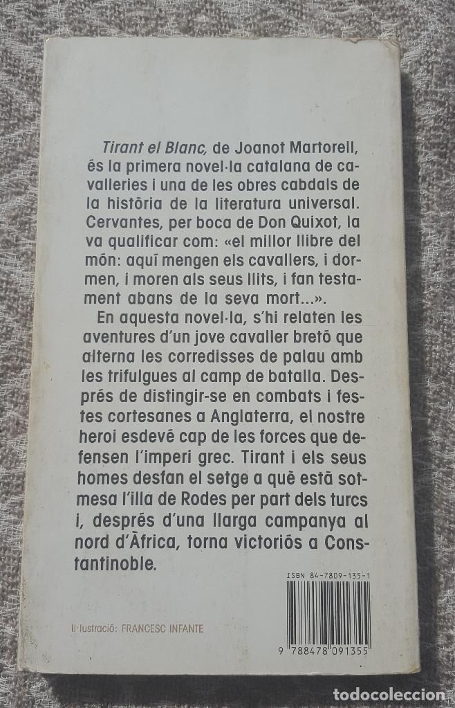 Libros de segunda mano: Tirant el blanc - Joanot Martorell (Idioma: Catal&aacute;n) - Foto 2